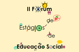 2.º Fórum de Estágios de Educação Social