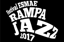 ESMAE's Rampa Jazz 2017 Festival 